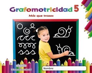 GRAFOMOTRICIDAD N� 5 MAS QUE TRAZOS