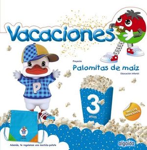 VACACIONES PALOMITAS DE MAIZ 3 AOS  ED. 2019