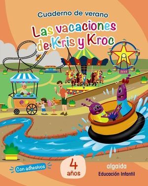 CUADERNO VACACIONES 4 AOS.  LAS VACACIONES DE KRIS Y KROC ED. 2020