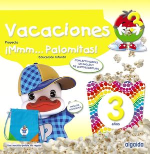CUADERNO DE VACACIONES  MMM ... PALOMITAS ! 3 AOS  ED. 2024