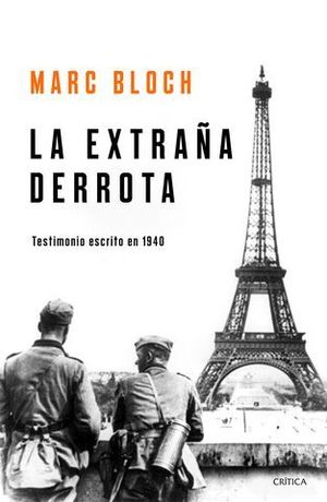 LA EXTRAA DERROTA. TESTIMONIO ESCRITO EN 1940.