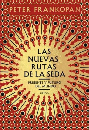 LAS NUEVAS RUTAS DE SEDA