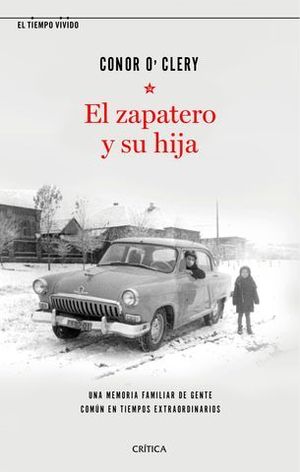 EL ZAPATERO Y SU HIJA. UNA MEMORIA FAMILIAR DE GENTE COMN EN TIEMPOS