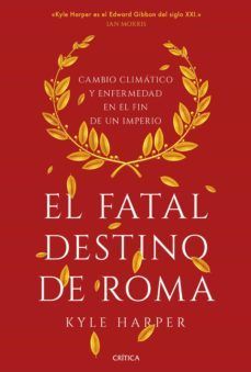 EL FATAL DESTINO DE ROMA