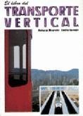 LIBRO DEL TRANSPORTE VERTICAL, EL