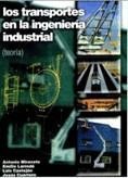 TRANSPORTES EN LA INGENIERIA INDUSTRIAL, LOS PROBLEMAS