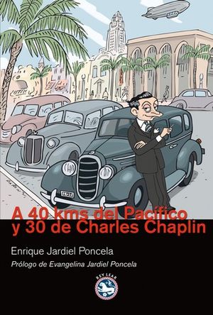 A 40 KMS DEL PACIFICO Y 30 DE CHARLES CHAPPLIN