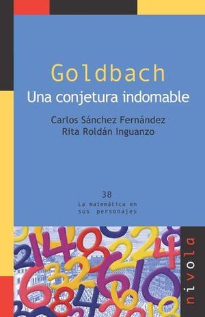 GOLDBACH UNA CONJETURA INDOMABLE