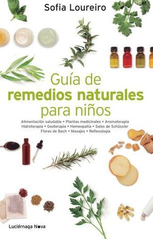 GUIA DE REMEDIOS NATURALES PARA NI�OS