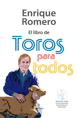 EL LIBRO DE TOROS PARA TODOS 3 ED. 2009