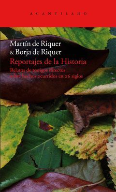 REPORTAJES DE LA HISTORIA ( 2 TOMOS )
