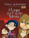 EL AMOR HACE DA�O, VALENTIN !