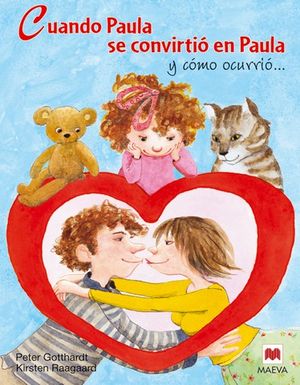 CUANDO PAULA SE CONVIRTIO EN PAULA Y COMO OCURRIO ...