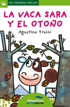 LA VACA SARA Y EL OTOO ( MAYUSCULAS )