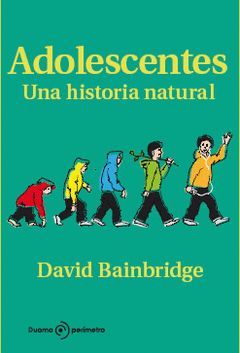 ADOLESCENTES UNA HISTORIA NATURAL