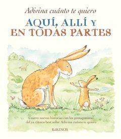 ADIVINA CUENTO TE QUIERO AQUI, ALLI Y EN TODAS PARTES