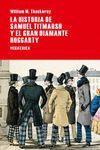 LA HISTORIA DE SAMUEL TITMARSH Y EL GRAN DIAMANTE HAGGARTY
