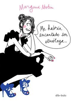 ME HABRIA ENCANTADO SER ETNOLOGA