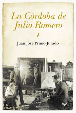 LA CORDOBA DE JULIO ROMERO