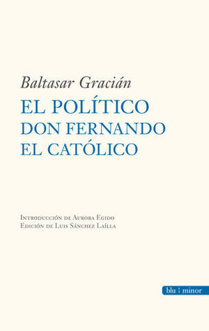 EL POLITICO DON FERNANDO EL CATOLICO