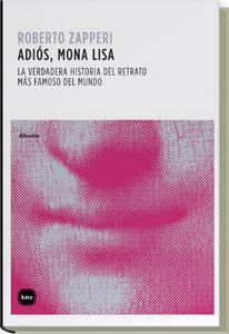ADIOS, MONA LISA