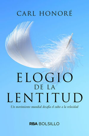 ELOGIO DE LA LENTITUD