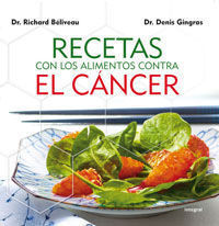 RECETAS CON LOS ALIMENTOS CONTRA EL CANCER