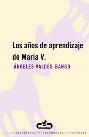A�OS DE APRENDIZAJE DE MARIA V., LOS