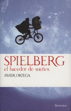 SPIELBERG, EL HACEDOR DE SUEOS