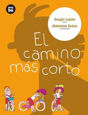CAMINO MAS CORTO, EL