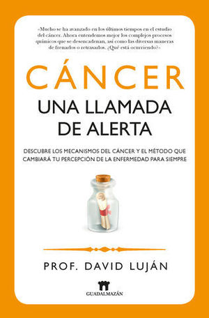 CANCER UNA LLAMADA DE ALERTA