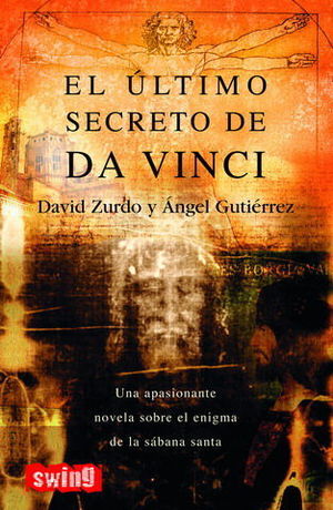 ULTIMO SECRETO DE DA VINCI, EL