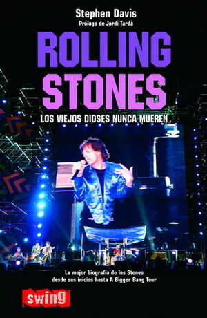 ROLLING STONES LOS VIEJOS DIOSES NUNCA MUEREN
