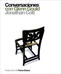 CONVERSACIONES CON GLENN GOULD
