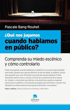 QUE NOS JUGAMOS CUANDO HABLAMOS EN PUBLICO ?