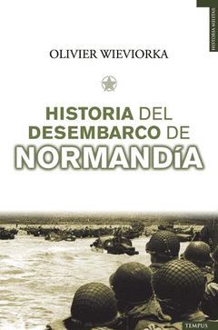 HISTORIA DESEMBARCO DE NORMANDIA