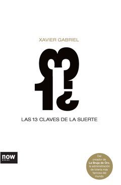 LAS 13 CLAVES DE LA SUERTE