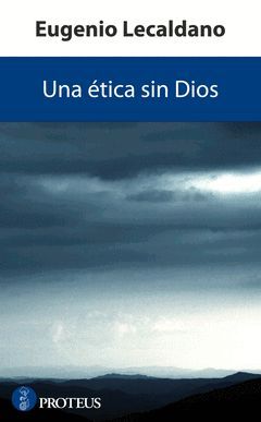 UNA ETICA SIN DIOS