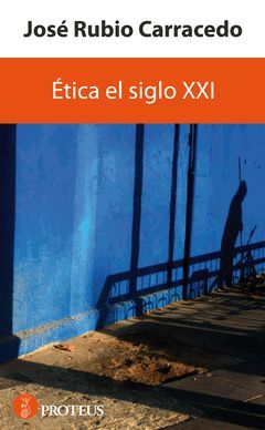 ETICA DEL SIGLO XXI