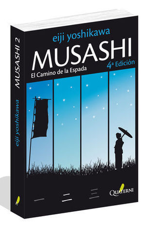 MUSASHI EL CAMINO DE LA ESPADA