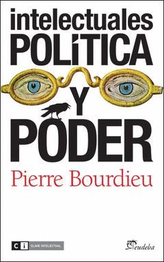 INTELECTUALES POLITICA Y PODER