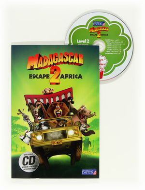MADAGASCAR 2 ESCAPE AFRICA + CD AUDIO LEVEL 2