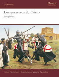 LOS GUERREROS DE CRISTO TEMPLARIOS