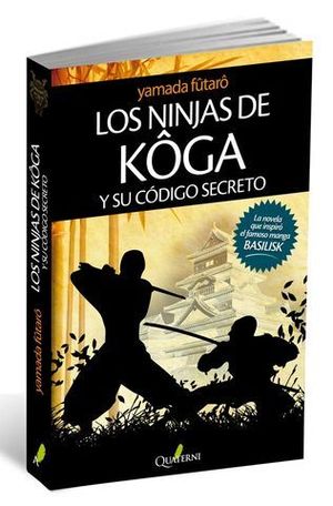 LOS NINJAS DE KOGA Y SU CODIGO SECRETO