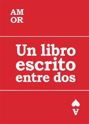 AMOR UN LIBRO ESCRITO ENTRE DOS