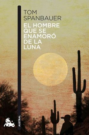 EL HOMBRE QUE SE ENAMORO DE LA LUNA