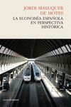 LA ECONOMIA ESPA�OLA EN PERSPECTIVA HISTORICA