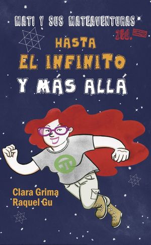 MATI Y SU MATEAVENTURAS.  HASTA EL INFINITO Y MAS ALLA
