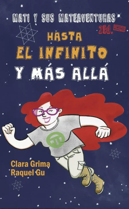 Mati y Su Mateaventuras, Hasta el Infinito y Mas Alla