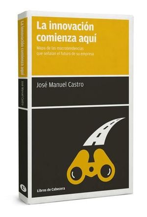 LA INNOVACION EMPIEZA AQUI